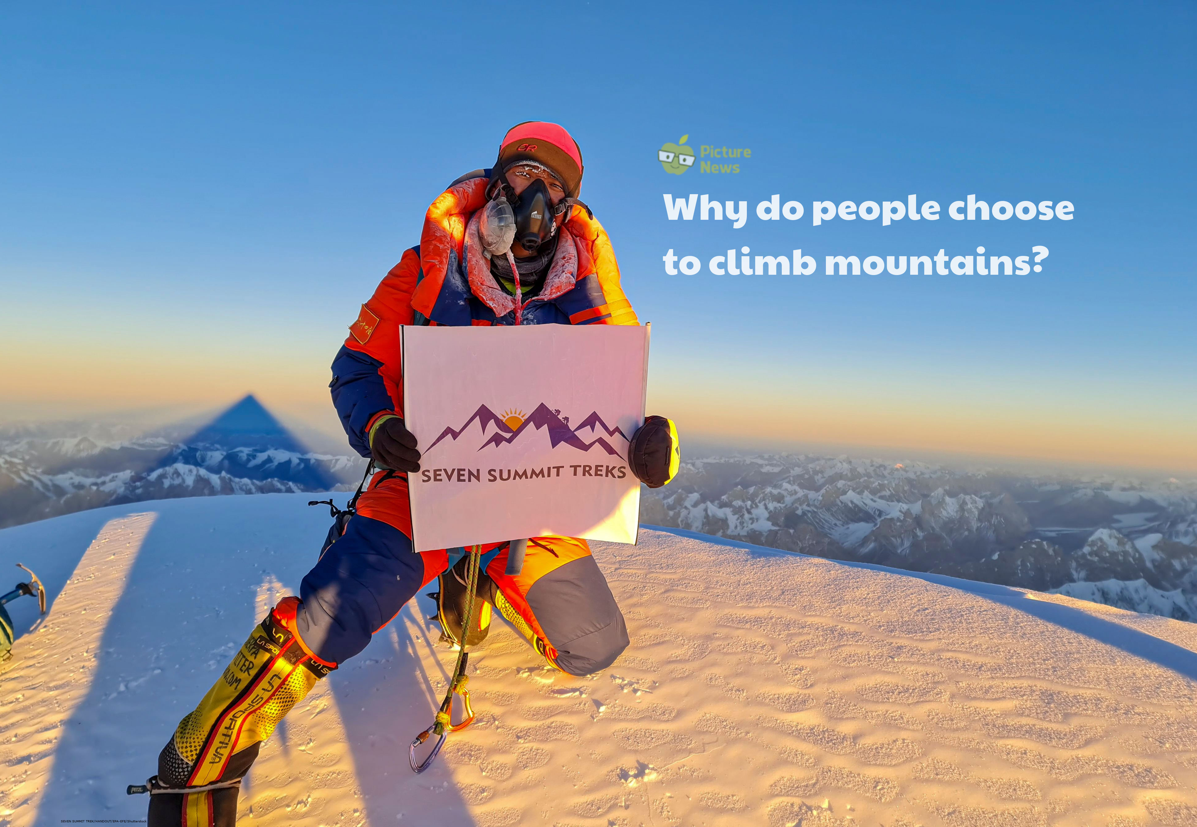 Why do people prefer to climb mountains?